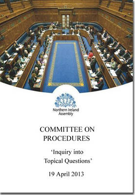 Inquiry into topical questions: together with the minutes of proceedings and written submissions relating to  the report, second report