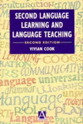 Second Language Learning and Language Teaching 2E 2nd New edition