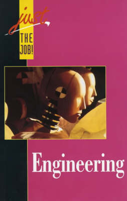 Just the Job!: Engineering