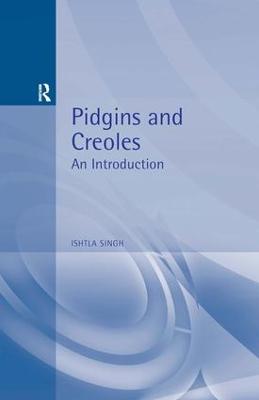 Pidgins and Creoles: An introduction