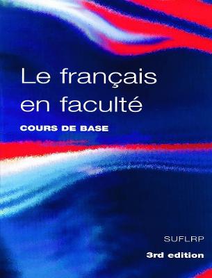 Le Francais en Faculte 3rd edition