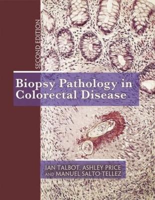 Biopsy Pathology in Colorectal Disease, 2Ed 2nd edition