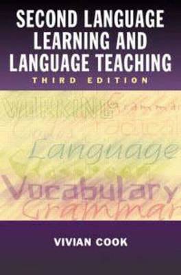 Second Language Learning and Language Teaching, 3Ed 3rd New edition
