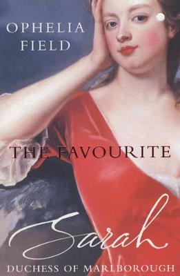 Favourite: Sarah, Duchess of Marlborough New edition