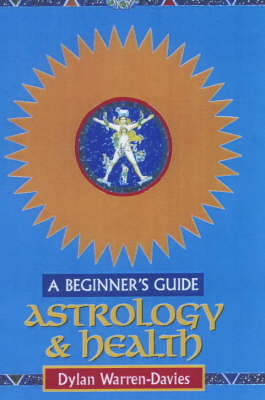 Astrology and Health 2nd Revised edition