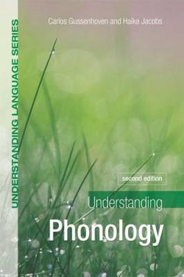 Understanding Phonology, 2Ed 2nd New edition