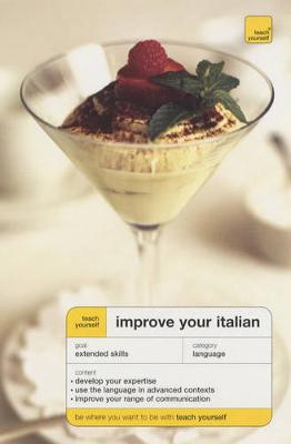 Teach Yourself Improve Your Italian