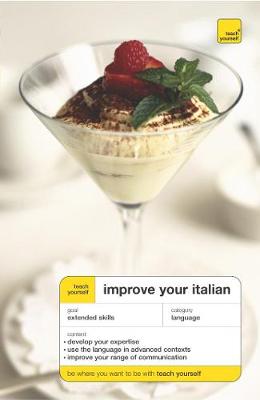 Teach Yourself: Improve Your Italian