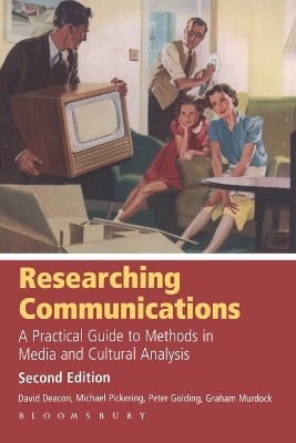 Researching Communications: A Practical Guide to Methods in Media and Cultural Analysis 2nd edition