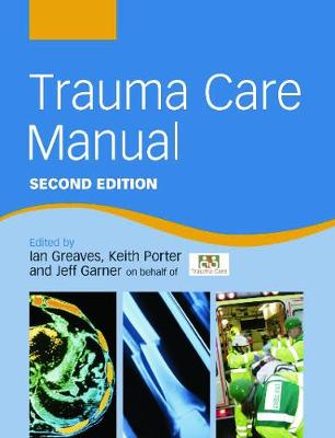 Trauma Care Manual 2nd New edition