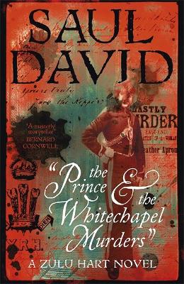 Prince and the Whitechapel Murders: (Zulu Hart 3)