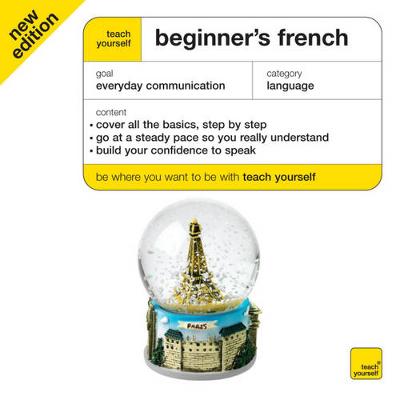 Teach Yourself Beginner's French 4th Revised edition