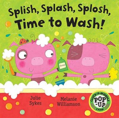 Splish, Splash, Splosh, Time to Wash