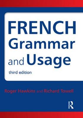 French Grammar and Usage 3rd New edition