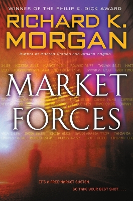 Market Forces: A Novel