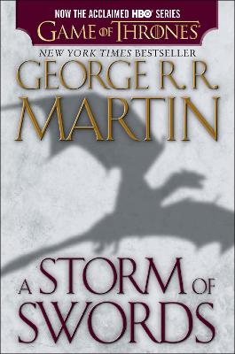 Storm of Swords (HBO Tie-in Edition): A Song of Ice and Fire: Book Three Media tie-in