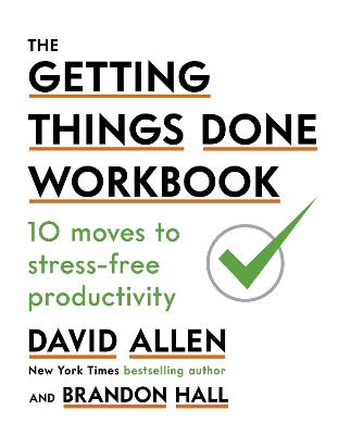Getting Things Done Workbook: 10 Moves to Stress-Free Productivity