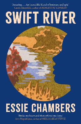 Swift River: 'I loved everything about it' Curtis Sittenfeld
