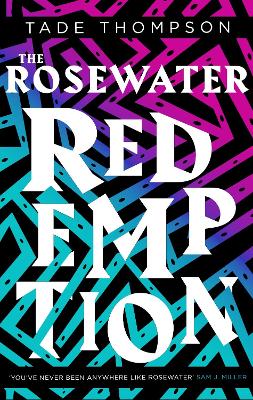 Rosewater Redemption: Book 3 of the Wormwood Trilogy