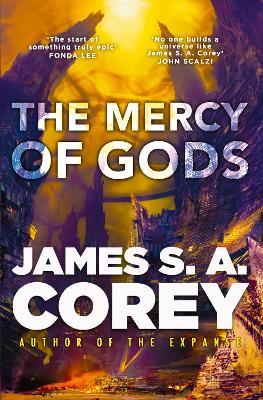 Mercy of Gods: The spectacular new space opera from the master of SF