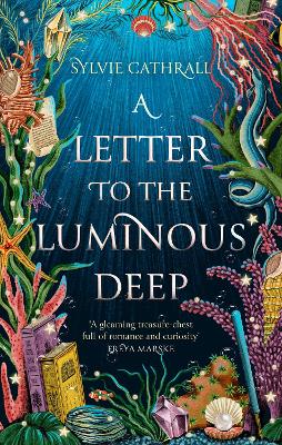 Letter to the Luminous Deep: the perfect cosy magical academia read!