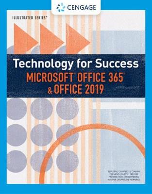 Technology for Success and Illustrated Seriesâ¢ MicrosoftÂ® Office 365Â® &  Office 2019 New edition