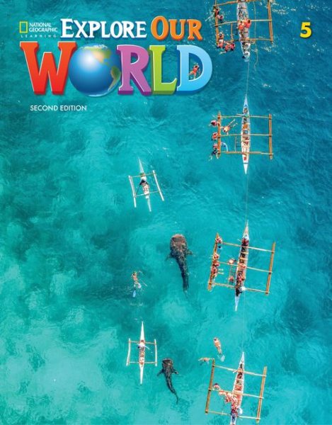 Explore Our World 2e Level 5 Student's Book