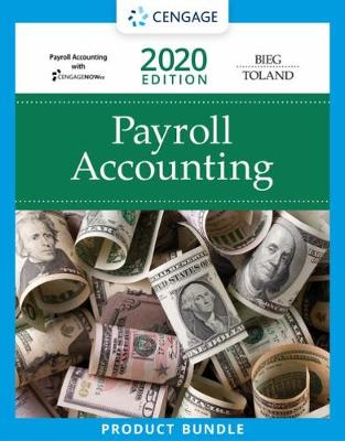 Payroll Accounting 2020 (with CengageNOWv2, 1 term Printed Access Card) 30th edition