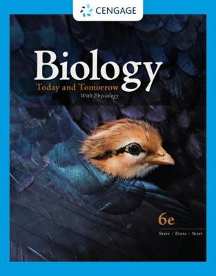 Biology Today and Tomorrow with Physiology 6th edition