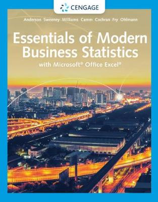 Essentials of Modern Business Statistics with MicrosoftÂ® ExcelÂ® 8th edition