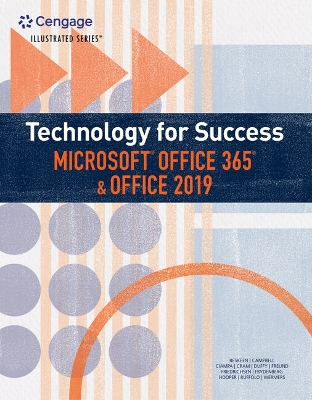 Bundle: Technology for Success and Illustrated Series Microsoft Office 365 &  Office 2019, Loose-Leaf Version plus Lms Integrated Sam 365 & 2019 Assessments, Training and Projects 1 Term Printed Access Card