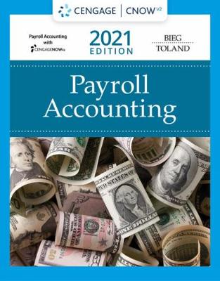 Bundle: Payroll Accounting 2021, 31st plus CNOWv2, 1 term Printed Access Card 31st edition