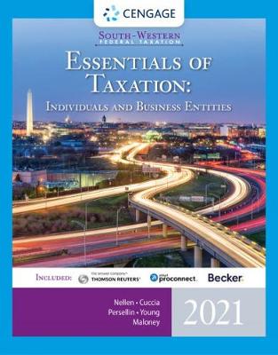South-Western Federal Taxation 2021: Essentials of Taxation: Individuals and Business Entities (with Intuit  ProConnect Tax Online & RIA CheckPoint (R) 1 term Printed Access Card) 24th edition