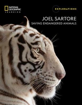 Joel Sartore: Saving Endangered Animals New edition
