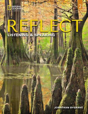 REFLECT Listening & Speaking Level 2 Student's Book and Online Practice