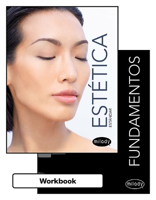 Bundle: Student Workbook for Spanish Translated Foundations plus Milady  Standard Esthetics: Fundamentals, 12th 12th ed.