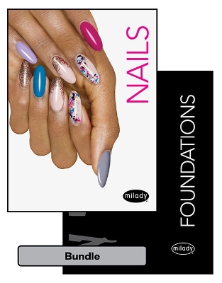 Bundle: Milady Standard Nail Technology with Standard Foundations, 8th plus  Workbook for Milady Standard Nail Technology plus Student Workbook for Milady Standard Foundations 8th ed.