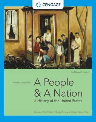 People and a Nation: A History of the United States, Volume II: Since 1865, Brief Edition 11th edition