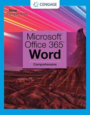 New Perspectives Collection, MicrosoftÂ® 365Â® & WordÂ® 2021 Comprehensive New edition