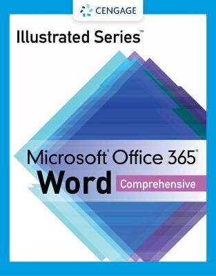 Illustrated SeriesÂ® Collection, MicrosoftÂ® Office 365Â® & WordÂ® 2021  Comprehensive 2nd edition