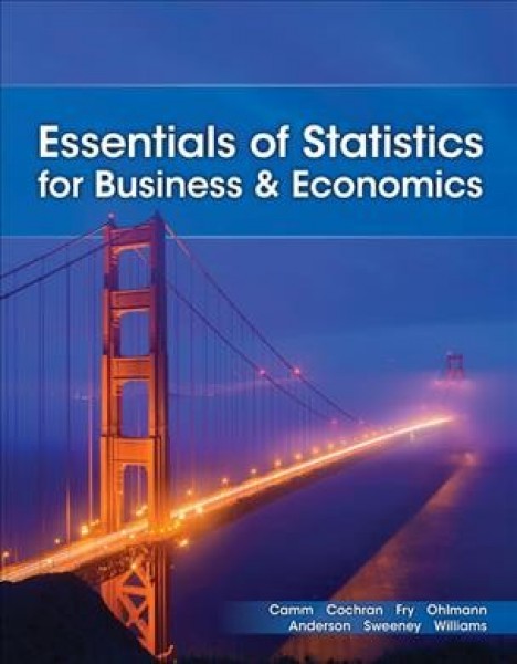 Essentials of Statistics for Business & Economics, Loose-Leaf Version 10th ed.
