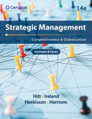 Strategic Management: Concepts and Cases: Competitiveness and Globalization 14th edition