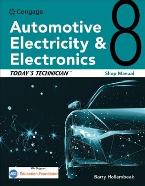 Today's Technician: Automotive Electricity and Electronics Shop Manual 8th edition