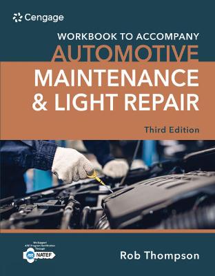 Student Workbook for Automotive Maintenance & Light Repair 3rd edition