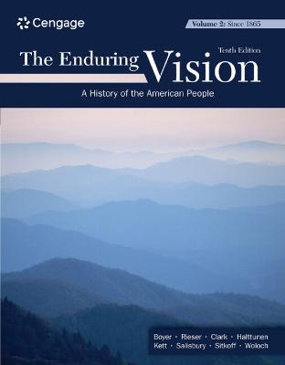 Enduring Vision, Volume II: Since 1865 10th edition