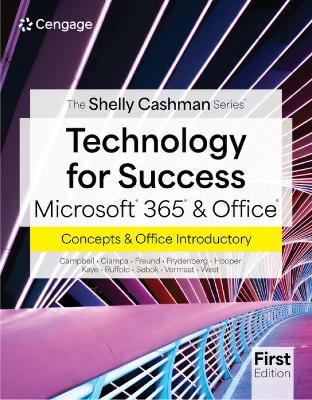 Technology For Success & The Shelly Cashman SeriesÂ® MicrosoftÂ® 365Â® &  OfficeÂ® Introductory, First Edition