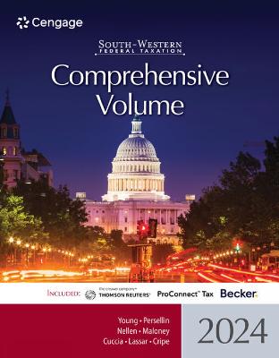 South-Western Federal Taxation 2024: Comprehensive Volume 47th edition