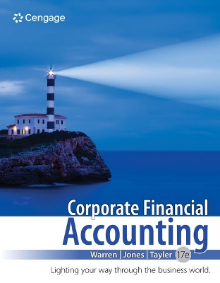 Corporate Financial Accounting, Loose-Leaf Version 17th ed.