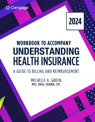 Student Workbook for Green's Understanding Health Insurance: A Guide to  Billing and Reimbursement - 2024 19th edition
