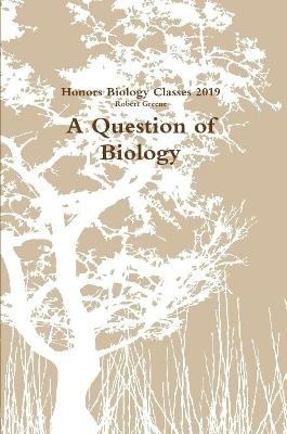 Question of Biology